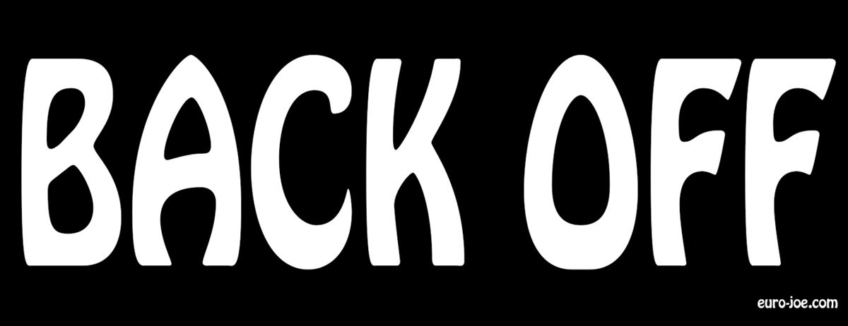 “Back Off” name badge
